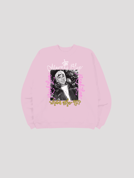 Pink Real Love Crewneck